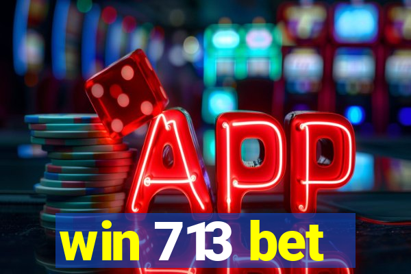 win 713 bet
